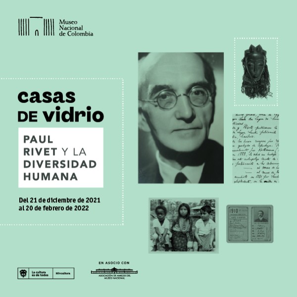 'El Museo Nacional de Colombia te invita a la exposición Casas de vidrio, Paul Rivet y la diversidad humana'