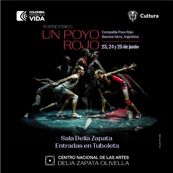 Centro Nacional de Artes Delia Zapata Olivella - Teatro "físico Un poyo rojo"