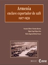 Armenia enclave exportador de café 1927-1959