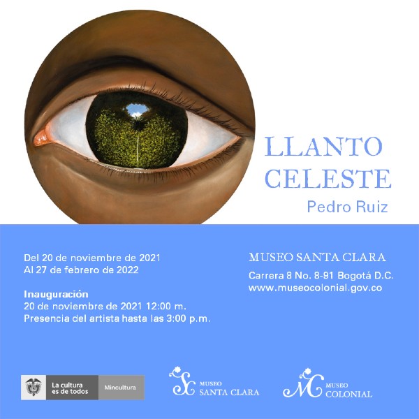 Exposición Temporal 'Llanto Celeste', del Artista Pedro Ruiz en Museo Santa Clara