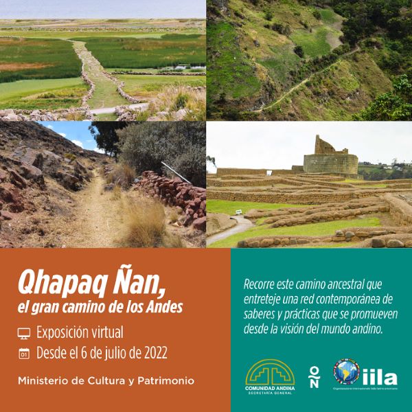 Descubre la exposición virtual: "Qhapaq Ñan, el gran camino de los Andes"