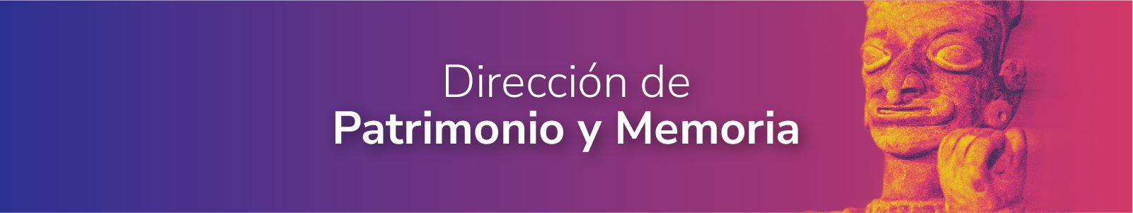 Dirección de Patrimonio y Memoria