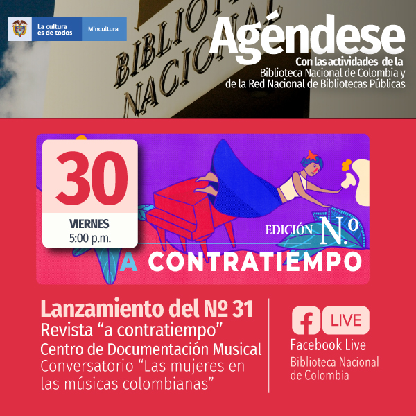 Lanzamiento del No. 31 Revista "A Contratiempo" Centro de Documentación Musical - Biblioteca Nacional de Colombia