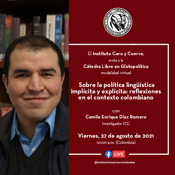 Cátedra Libre en Glotopolítica Virtual- Sobre la política lingüística implícita y explícita: reflexiones en el contexto colombiano
