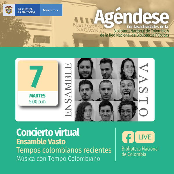 Concierto virtual: "Ensamble Vasto" Música con Tempo Colombiano invita Biblioteca Nacional de Colombia