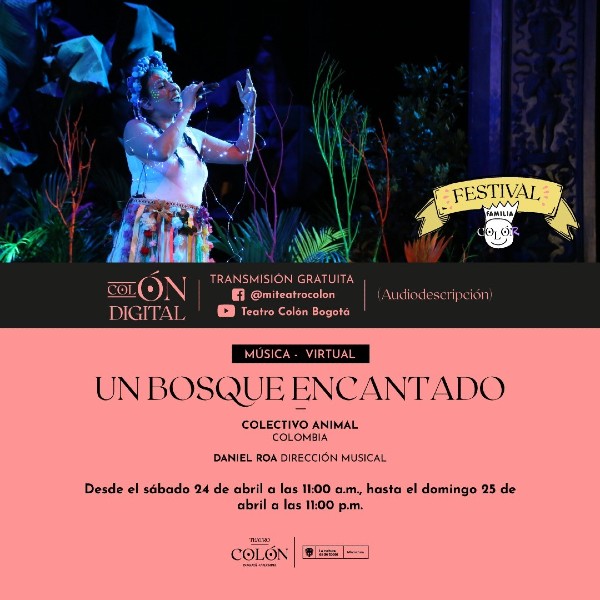 MUSICAL VIRTUAL "UN BOSQUE ENCANTADO" DIRECCION MUSICAL DANIEL ROA - INVITA TEATRO COLON DIGITAL