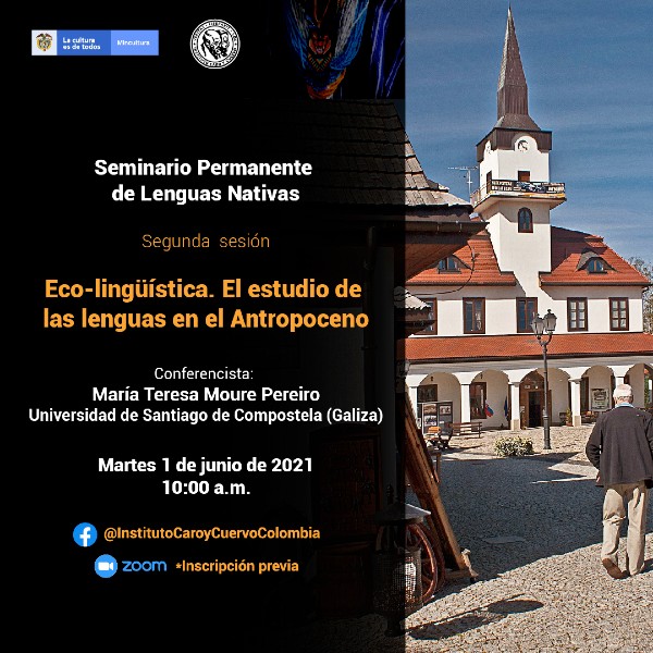 Seminario Permanente de Lenguas Nativas - Segunda sesión - Plataforma Zoom y Facebook Live - Invita Instituto Caro y Cuervo