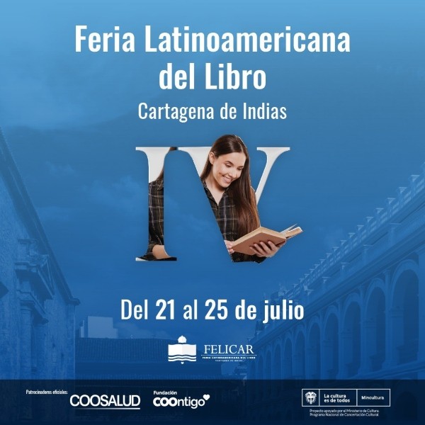 Cuarta edición de Felicar - ¡Feria Latinoamericana del Libro de Cartagena!