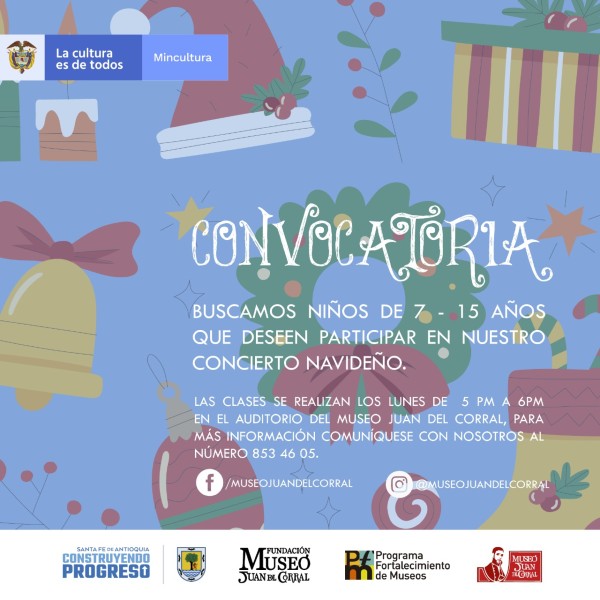 Convocatoria 'Concierto Navideño' para niños - Museo Juan del Corral de Santa Fé de Antioquia