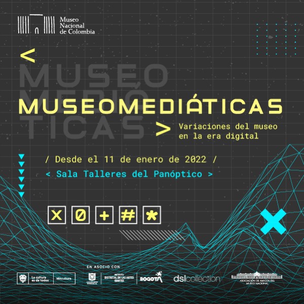 'Museomediáticas, variaciones sobre el museo en la era digital' - Invita Museo Nacional de Colombia