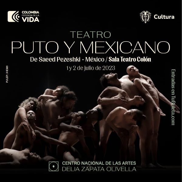 Centro Nacional de Artes Delia Zapata Olivella - Teatro "Puto y mexicano"