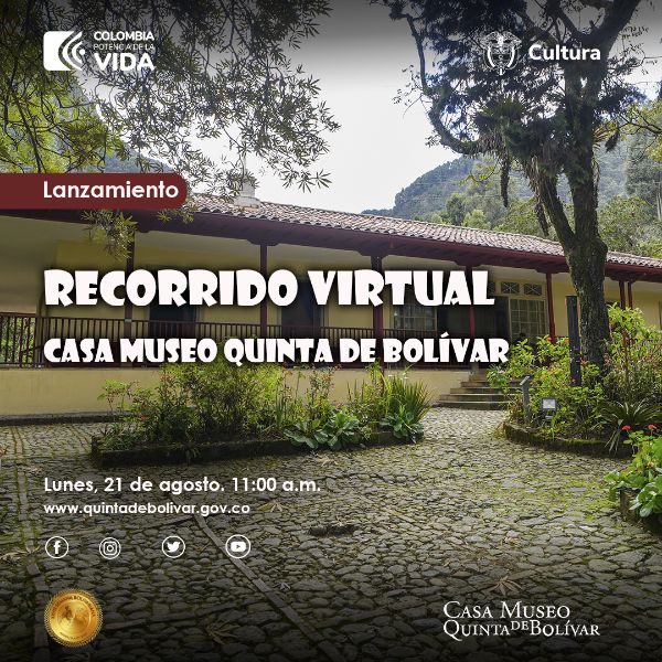 ¡Lanzamiento del recorrido virtual por la Casa Museo Quinta de Bolívar!