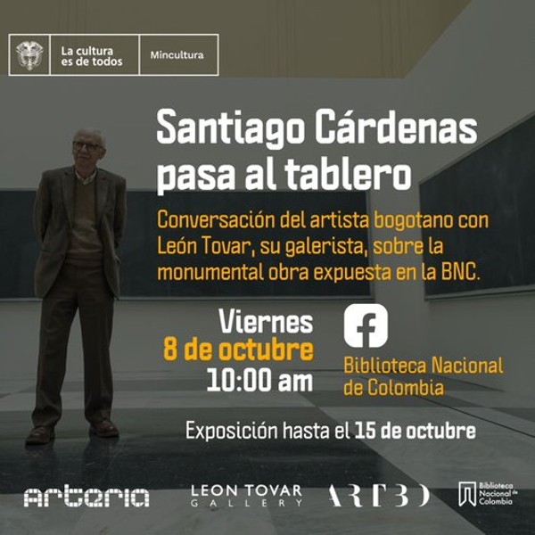 ´Conversatorio y Exposición del artista bogotano Santiago Cardenas en Biblioteca Nacional'