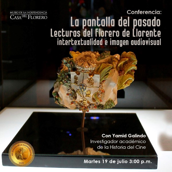 Conferencia "La pantalla del pasado: Lecturas del Florero de Llorente, intertextualidad e imagen audiovisual"