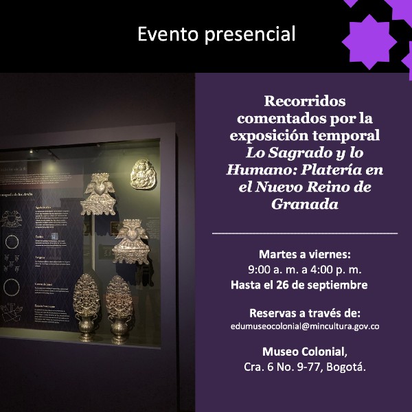 Recorridos comentados por la exposición temporal Lo sagrado y lo humano: Invita Museo Colonial y Museo Santa Clara