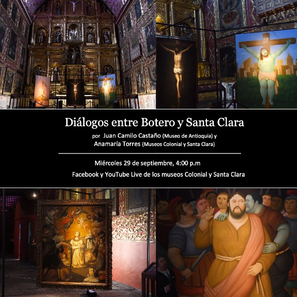 Charla: Diálogos entre Botero y Santa Clara - Invitan Museo Colonial y Museo Santa Clara
