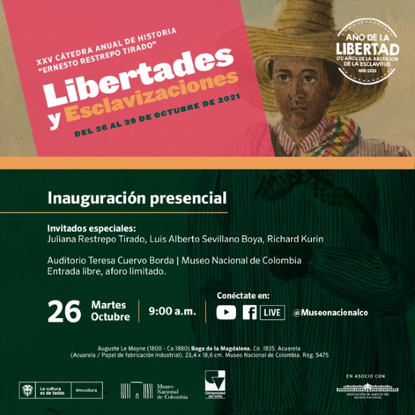 El Museo Nacional de Colombia invita a la Inauguración de la 'XXV Cátedra Anual de Historia Ernesto Restrepo Tirado'