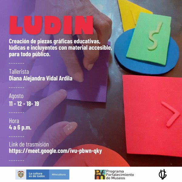 LUDIN, Taller de creación de piezas gráficas educativas- Invita a participar el Museo Guillermo Valencia de Popayán