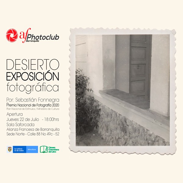 Apertura Exposición Fotográfica en Barranquilla: ‘Desierto’ de Sebastián Fonnegra