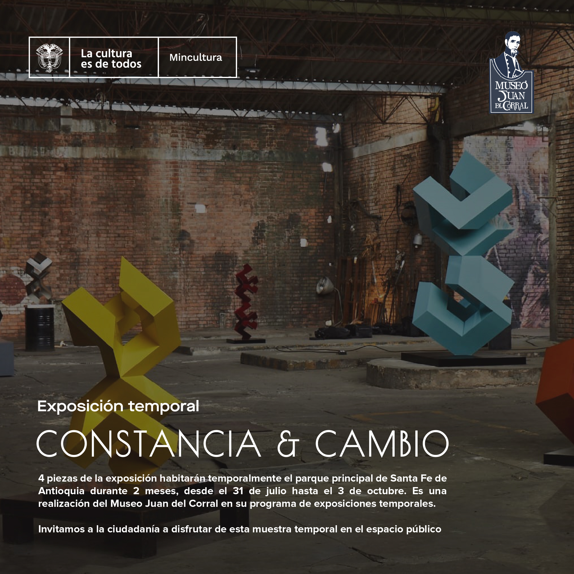 Exposición Temporal Constancia & Cambio - Invita Museo Juan del Corral en Santa Fé de Antioquia, Antioquia