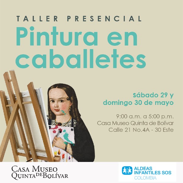 Taller Presencial "Pintura en caballetes" - Invita Casa Museo Quinta de Bolívar