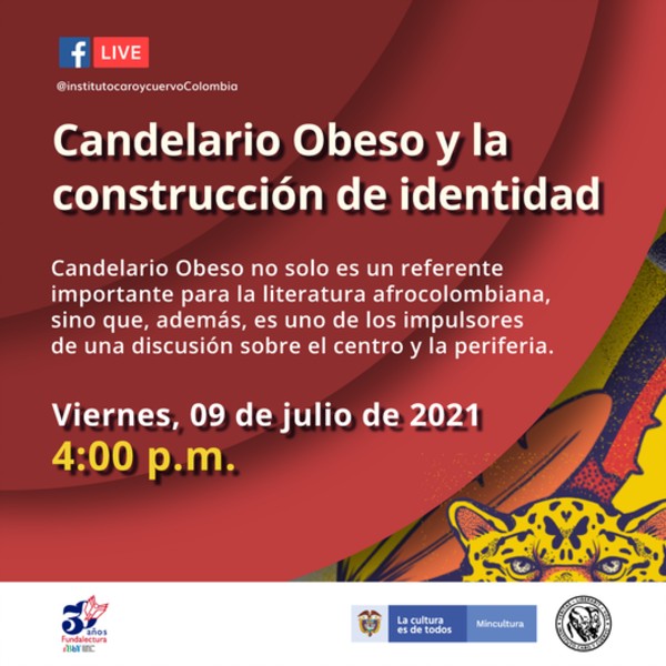 Club de Lectura: Candelario Obeso y la construcción de identidad - Facebook Live - Invita Instituto Caro y Cuervo