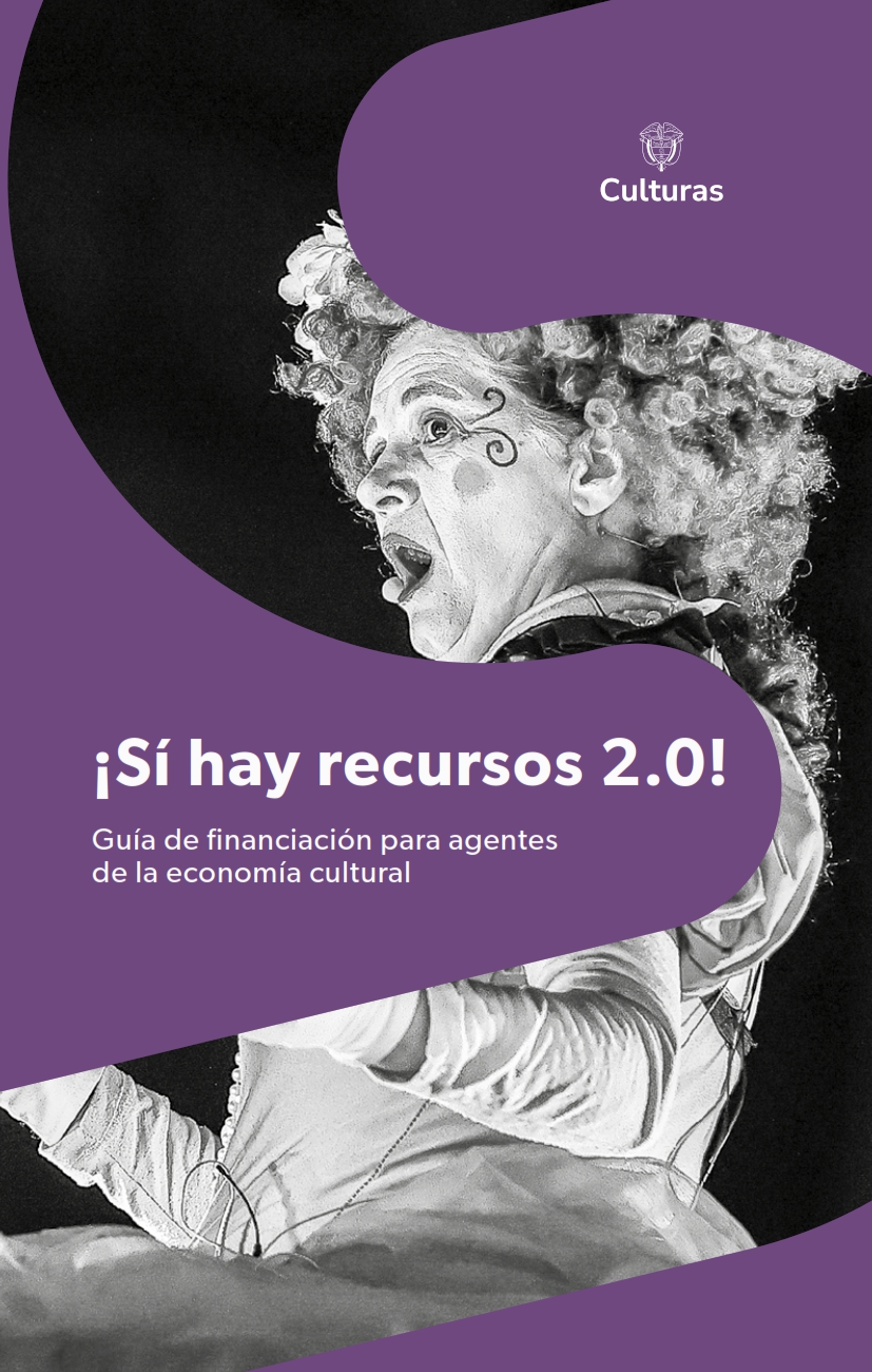 Portada Guia de Fuentes de Financiacion para el sector cultural en Colombia