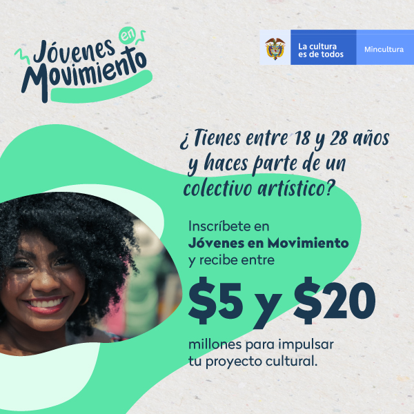 MinCultura entregará entre $5 y $20 millones a colectivos juveniles para impulsar sus proyectos artísticos 