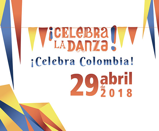 Este 29 de abril, Colombia ¡Celebra la danza!, la gran fiesta nacional 