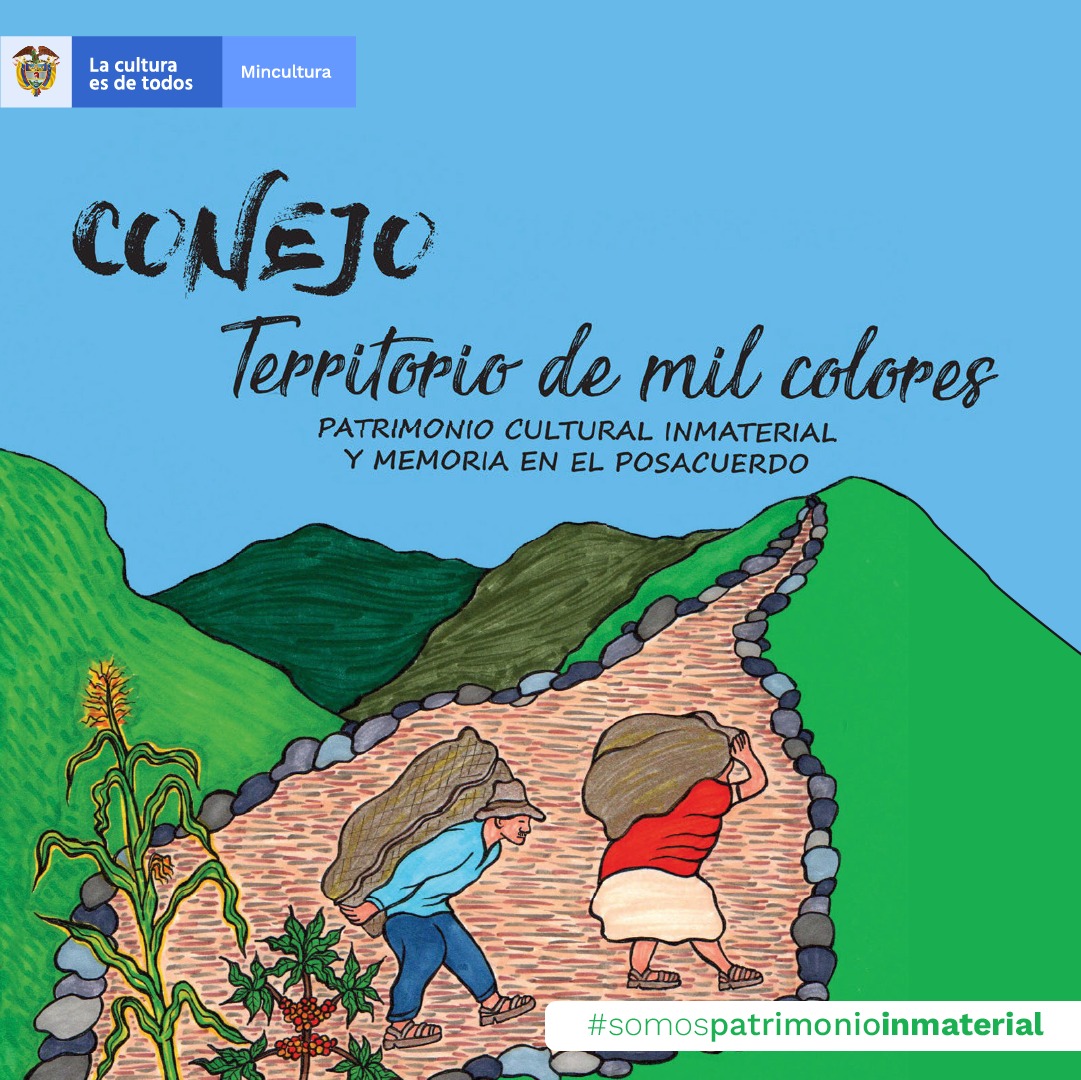 El Ministerio de Cultura presenta la publicación digital "Conejo: territorio de mil colores, patrimonio cultural inmaterial y memoria en el posacuerdo”