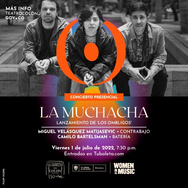 La Muchacha lanza en vivo su nuevo álbum ‘Los ombligos’ en el Teatro Colón
