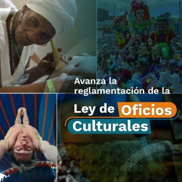 Avanza la reglamentación de la Ley de Oficios Culturales de Colombia