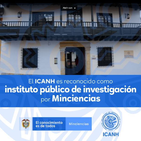 El Ministerio de Ciencia, Tecnología e Innovación reconoce al ICANH como instituto de investigación