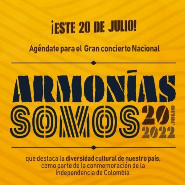 Llega el Gran Concierto Nacional 20 de Julio: “Armonías Somos”