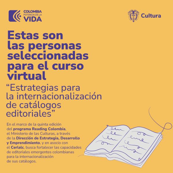 Estos son las y los seleccionadas para ser parte del curso virtual “Estrategias para la internacionalización de catálogos editoriales”