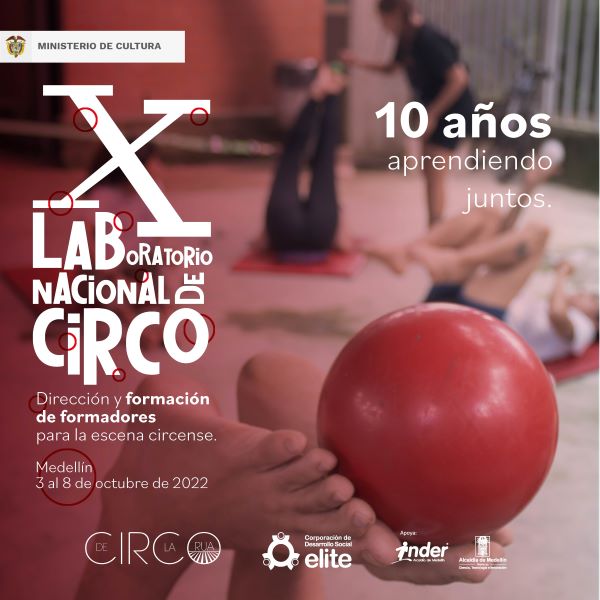 Medellín será el epicentro del X Laboratorio Nacional de Circo para la Formación de Formadores 