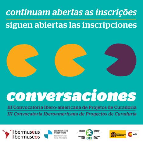 Se amplía el plazo de inscripciones para la III Convocatoria Iberoamericana de Proyectos de Curaduría – Conversaciones 