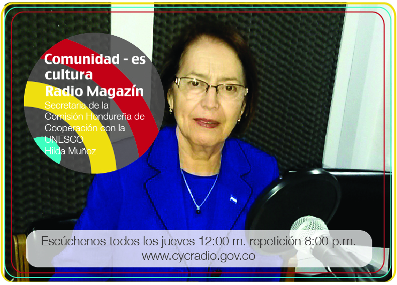 La Secretaria de la Comisión Hondureña para la UNESCO estará en Comunidad-es radio magazín