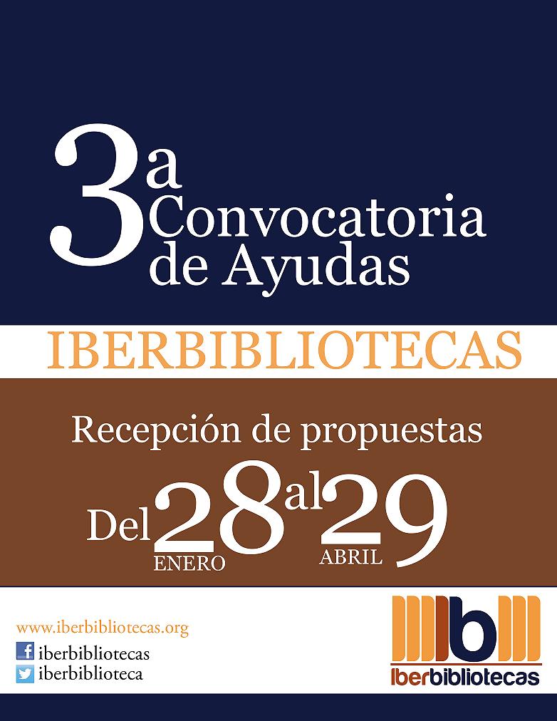 3ª CONVOCATORIA DE AYUDAS DEL PROGRAMA IBEROAMERICANO DE BIBLIOTECAS PÚBLICAS, IBERBIBLIOTECAS