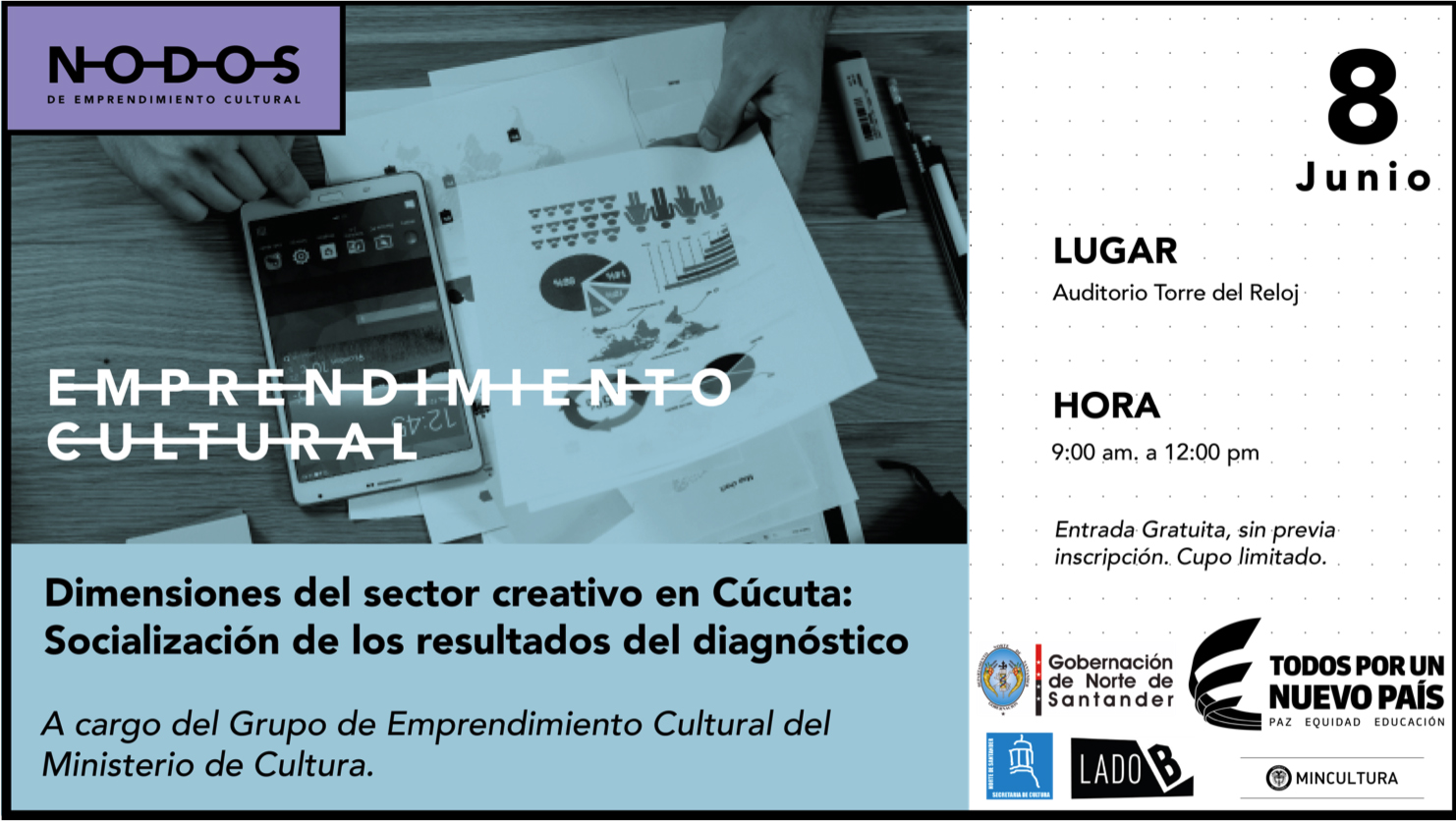 En Cúcuta se socializan los resultados del diagnóstico del ecosistema cultural y creativo