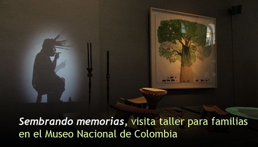 Sembrando memorias, visita taller para familias en el Museo Nacional de Colombia