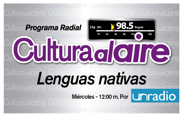 Mañana en Cultura al Aire: Especial Lenguas Nativas