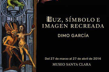 Exposición temporal Luz, símbolo e imagen recreada – Dimo García