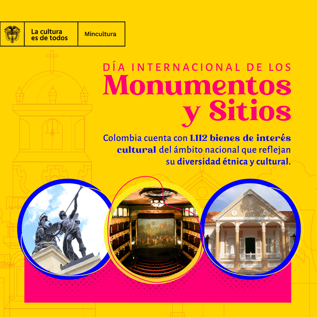El MinCultura se une a la conmemoración del Día Internacional de los Monumentos y Sitios 2021