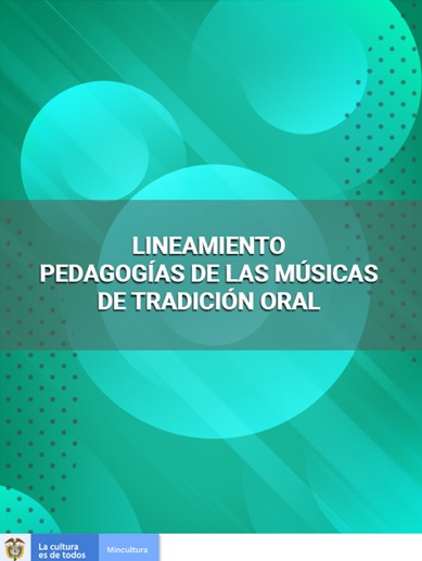 Lineamiento pedagogías de las Músicas de tradición oral